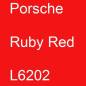 Preview: Porsche, Ruby Red, L6202.